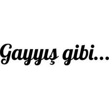 UAStudio Gayyış Gibi Sticker Oto Motor Laptop Duvar Folyo Sticker 10X2 cm