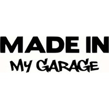UAStudio Made In My Garage Oto Arka Cam Sticker 23 x 8 cm