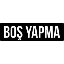 UAStudio Boş Yapma Sticker Oto Motor Laptop Duvar Folyo Sticker 10X3 cm
