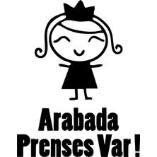 UAStudio Arabada Prenses Var Sticker Oto Motor Laptop Duvar Folyo Sticker 15X19 cm