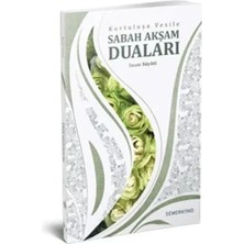 Kurtuluşa Vesile Sabah Akşam Duaları