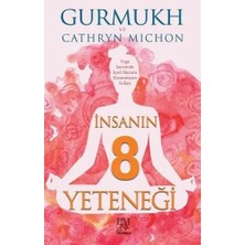 Insanın 8 Yeteneği