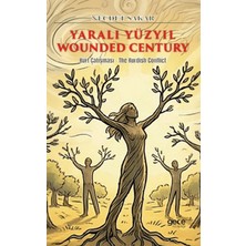 Gece Kitaplığı Yaralı Yüzyıl - Wounded Century