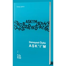 40 Kitap Deneysel Öykü Aşk'ı'm