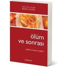 Ölüm ve Sonrası / Kabir, Kıyamet, Ahiret