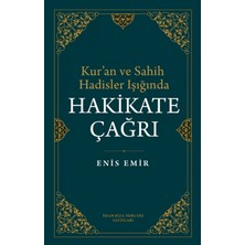 İmam Rıza Dergahı Yayınları Kur'an ve Sahih Hadisler Işığında Hakikate Çağrı