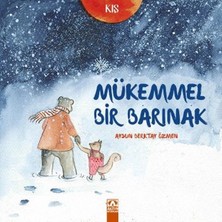 Altın Kitaplar Kış - Mükemmel Bir Barınak