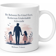 Tupya Gift Baba ve Kızları Yazılı Özel Tasarım Kupa Bardak Babalar Günü Hediye