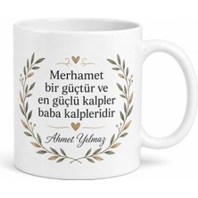 Tupya Gift Merhametli Baba Yazılı Kupa Bardak Babalar Günü Özel Hediye Porselen