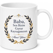 Tupya Gift Baba Sen Bizim Gurur Kaynağımızsın Yazılı Kupa Bardak Babalar Günü Hediye