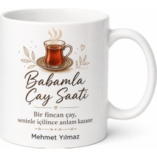 Tupya Gift Babamla Çay Saati Yazılı Kupa Bardak Babalar Günü Özel Hediye