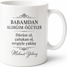 Tupya Gift Babamdan Aldığım Öğütler Yazılı Kupa Bardak Babalar Günü Hediye