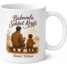 Tupya Gift Babamla Sohbet Keyfi Yazılı Kupa Bardak Babalar Günü Hediyesi