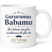 Tupya Gift Gururumuz Babamız Yazılı Özel Kupa Bardak Babalar Günü Hediyesi