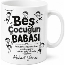 Tupya Gift Beş Çocuk Babası Yazılı Esprili Kupa Bardak Babalar Günü Hediyesi
