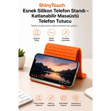 ShinyTouch Esnek Silikon Telefon Standı – Katlanabilir Masaüstü Telefon Tutucu