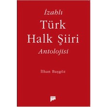 Pan Yayıncılık Izahlı Türk Halk Şiiri Antolojisi