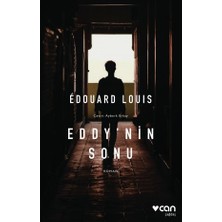 Can Yayınları Eddy'nin Sonu - Edouard Louis Ciltsiz Roman 168 Sayfa Can Sanat Yayınları