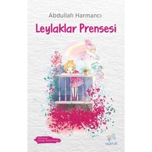 Uçan At Yayınları Leylaklar Prensesi - Abdullah Harmancı 9 - 12 Yaş Eğitici Kitap Ciltsiz Türkçe 104 Sayfa