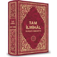 Tam İlmihal Se`âdet-i Ebediyye