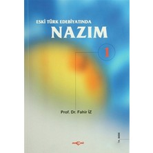 Eski Türk Edebiyatında Nazım Cilt: 1 Akçağ Yayınları Yazar Prof. Dr. Fahir İz