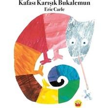 Kuraldışı Yayınevi Kafası Karışık Bukalemun Eric Carle Çocuk Öykü Kitabı 3 - 5 Yaş İçin Ciltsiz 32 Sayfa Türkçe