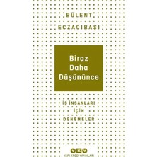 Kent Collection Biraz Daha Düşününce - Iş Insanları Için Denemeler