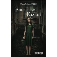 Kent Collection Anneler ve Kızları