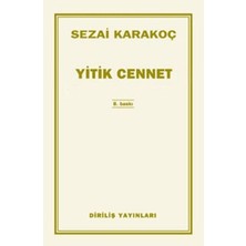 Yitik Cennet Sezai Karakoç 2021 Yayın Tarihli Ciltsiz Kitap Diriliş Yayınları