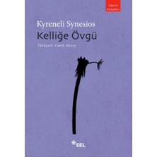 Sel Yayıncılık Kelliğe Övgü