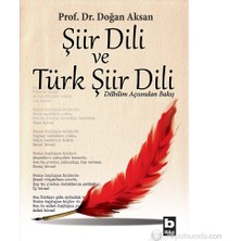 Bilgi Yayınevi Şiir Dili ve Türk Şiir Dili  Dilbilim Açısından Bakış
