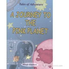 Beşir Kitabevi A Journey To The Pink Planet