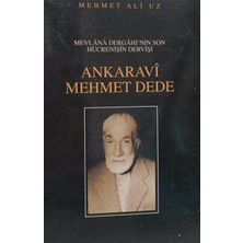 Kişisel Yayınlar Ankaravi Mehmet Dede Imzalı Mehmet Ali Uz