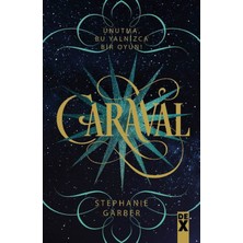 Dex Kitap Caraval - Stephanie Garber Doğan Yayınları Cilt Durumu: Yeni, Türkçe Basım Edebiyat Kitabı