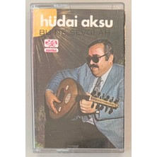 Harika Hüdai Aksu Bu Ne Sevgi Ah Kaset