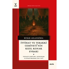 Alfa Yayınları Ittihat ve Terakki Cemiyeti'nin Kızıl Konak Evrakı