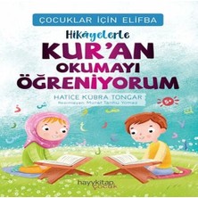 Hayy Kitap Çuklar Için Elifba: Hikâyelerle Kur’an Okumayı Öğreniyorum