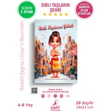 UMY Yayınları Sırlı Taşların Şehri - Denizin Çağrısı - Umay’ın Maceraları Serisi - 3. Kitap