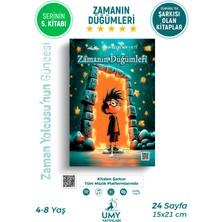 UMY Yayınları Zamanın Düğümleri - Zaman Yolcusu’nun Güncesi Serisi - 5. Kitap
