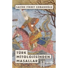 Türk Mitolojisinden Masallar 2