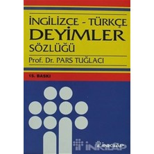 İnkılap Kitabevi İngilizce - Türkçe Deyimler Sözlüğü -  Pars Tuğlacı 15. Baskı