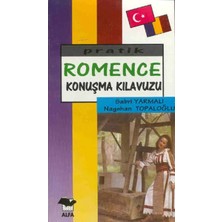 Alfa Yayınları Pratik Romence Konuşma Klavuzu - Nagehan Topaloğlu