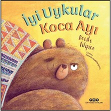 Yapı Kredi Yayınları İyi Uykular Koca Ayı - Monika Filipina