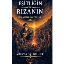 Demos Yayınları Eşitliğin ve Rızanın 1500 Yıllık Yolculuğu