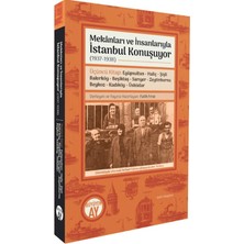 Büyüyen Ay Yayınları Mekânları ve Insanlarıyla Istanbul Konuşuyor (1937-1938) Üçüncü Kitap
