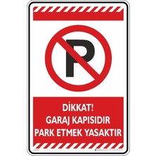 Vuralsin38 Dikkat Garaj Kapısıdır Etmek Yasaktır/fosforlu Etiket (Kırmızı, 35X50 Cm)