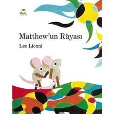 Elma Çocuk Akademi Artı Yayıncılık A.Ş Çocuk Öykü Matthew’un Rüyası Leo Lionni 3 - 5 Yaş İçin Eğitici Kitap