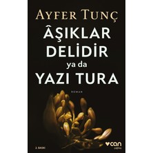 Can Yayınları Ayfer Tunç Aşıklar Delidir Ya Da Yazı Tura Romanı Normal Boy Türkçe