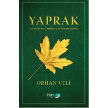Fom Kitap Yaprak - Orhan Veli Kanık Çocuk Şiir Kitabı 9 - 12 Yaş İçin Basım Dili Türkçe
