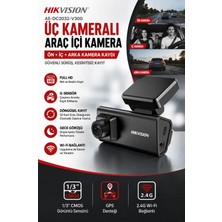 Hikvision 3 Kameralı Araç İçi Kamera Ön + Arka + Kabin Kayıt, Wi-Fi, GPS, G-Sensörlü Profesyonel Dashcam AE-DC2032-V300
